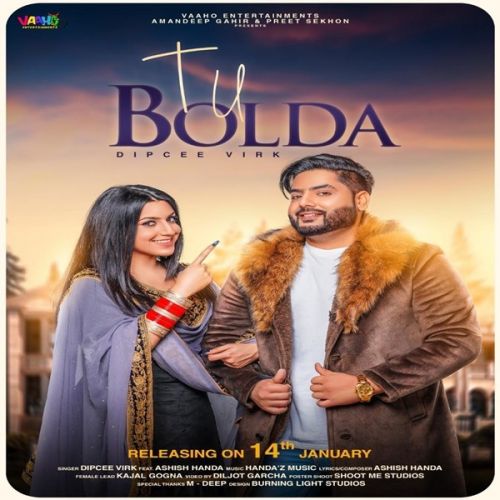 Download Tu Bolda Dipcee mp3 song, Tu Bolda Dipcee full album download