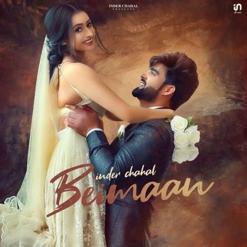 Download Beimaan Inder Chahal mp3 song, Beimaan Inder Chahal full album download