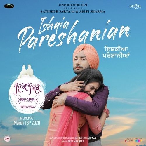 Download Ishqia Pareshanian (Ikko Mikke) Satinder Sartaaj mp3 song, Ishqia Pareshanian (Ikko Mikke) Satinder Sartaaj full album download