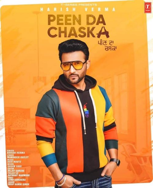 Download Peen Da Chaska Harish Verma mp3 song, Peen Da Chaska Harish Verma full album download