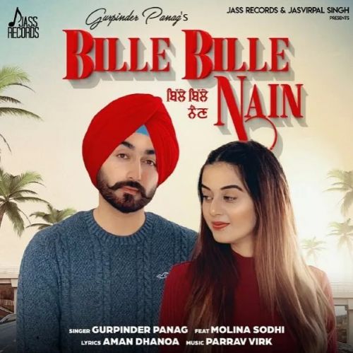 Download Bille Bille Nain Gurpinder Panag mp3 song, Bille Bille Nain Gurpinder Panag full album download