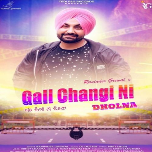 Download Gall Changi Ni Dholna Ravinder Grewal mp3 song, Gall Changi Ni Dholna Ravinder Grewal full album download