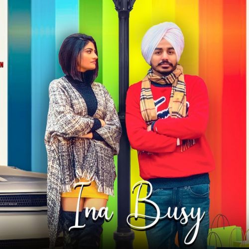 Download Ina Busy Akash Narwal mp3 song, Ina Busy Akash Narwal full album download