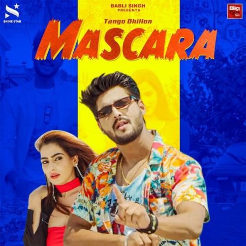 Download Mascara Tango Dhillon mp3 song, Mascara Tango Dhillon full album download