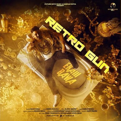 Download Retro Gun Ekam Bawa mp3 song, Retro Gun Ekam Bawa full album download