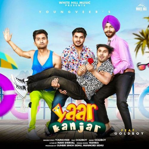 Download Yaar Kanjar Youngveer mp3 song, Yaar Kanjar Youngveer full album download