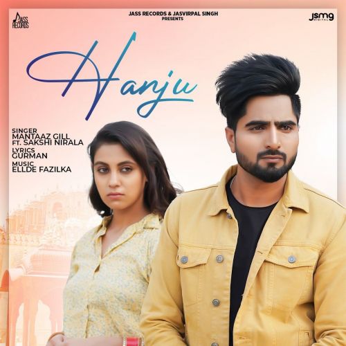 Download Hanju Mantaaz Gill mp3 song, Hanju Mantaaz Gill full album download