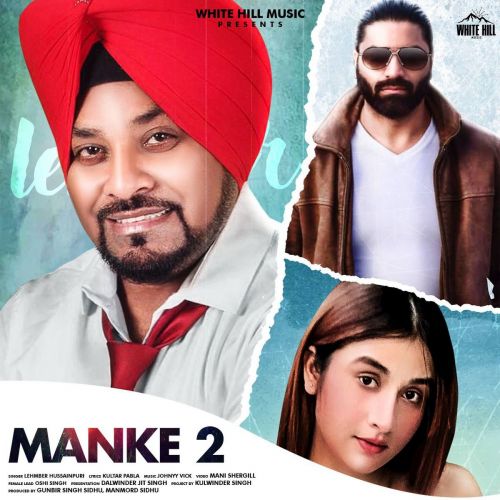 Download Manke 2 Lehmber Hussainpuri mp3 song, Manke 2 Lehmber Hussainpuri full album download