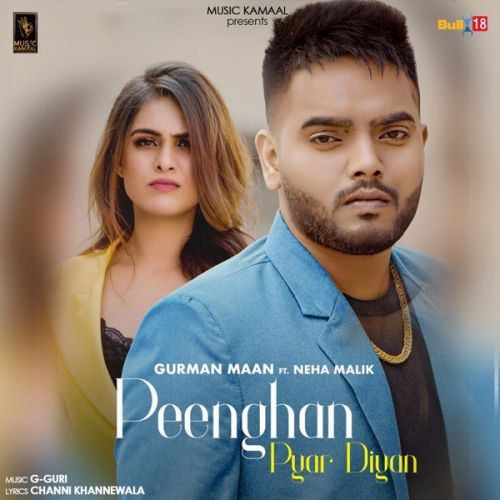 Download Peenghan Pyar Diyan Gurman Maan mp3 song, Peenghan Pyar Diyan Gurman Maan full album download