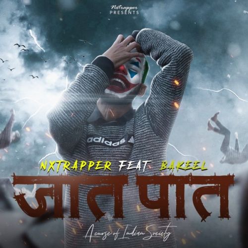 Download Jaat - Paat Nxtrapper, Bakeel mp3 song, Jaat - Paat Nxtrapper, Bakeel full album download