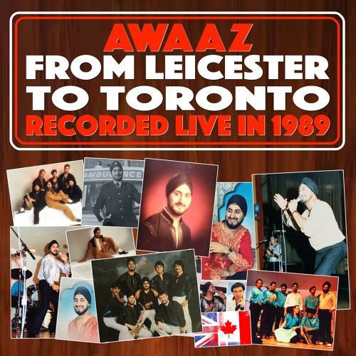 From Leicester To Toronto By Awaaz and Kuldip Bhamrah full album mp3 free download 