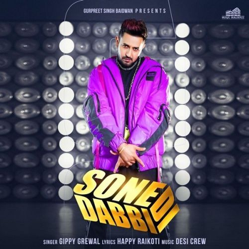 Download Sone Di Dabbi Gippy Grewal, Gurlez Akhtar mp3 song, Sone Di Dabbi Gippy Grewal, Gurlez Akhtar full album download