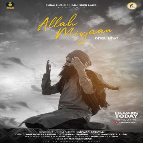 Download Allah Miyaan Kanwar Grewal mp3 song, Allah Miyaan Kanwar Grewal full album download