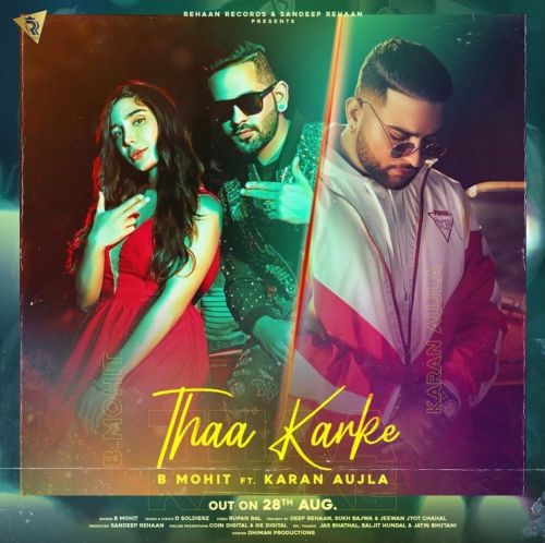 Download Thaa Karke Karan Aujla, B Mohit mp3 song, Thaa Karke Karan Aujla, B Mohit full album download