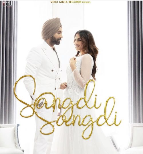 Download Sangdi Sangdi Tarsem Jassar, Nimrat khaira mp3 song, Sangdi Sangdi Tarsem Jassar, Nimrat khaira full album download