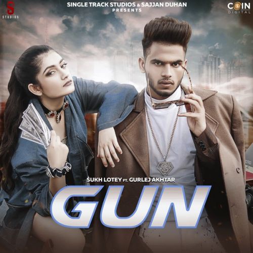 Download Gun Gurlez Akhtar, Sukh Lotey mp3 song, Gun Gurlez Akhtar, Sukh Lotey full album download