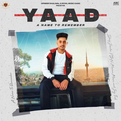 Download Likhala Mere Ton Yaad, Jay Trak mp3 song, Yaad (A Name To Remember) Yaad, Jay Trak full album download