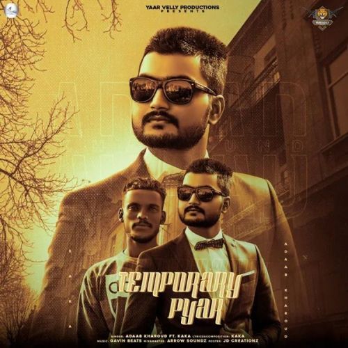 Download Temporary Pyar Kaka, Adaab Kharoud mp3 song, Temporary Pyar Kaka, Adaab Kharoud full album download