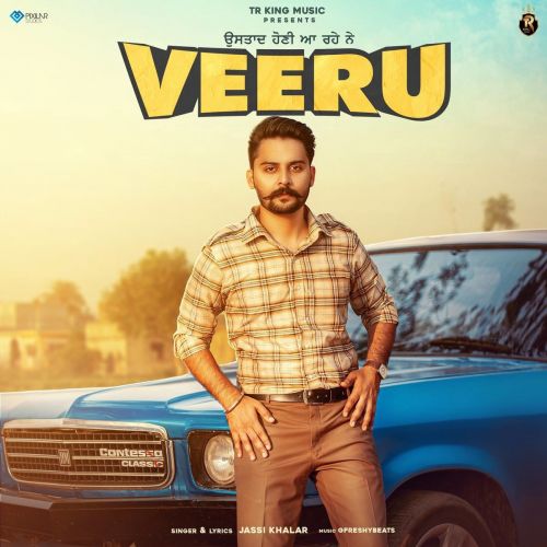 Download Veeru Jassi Khalar mp3 song, Veeru Jassi Khalar full album download