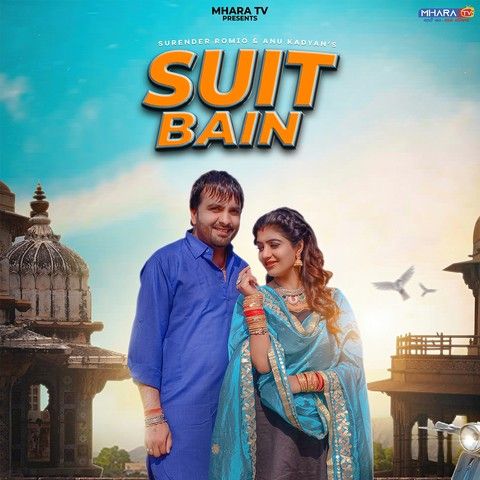 Download Suit Bain Anu Kadyan, Surender Romio mp3 song, Suit Bain Anu Kadyan, Surender Romio full album download