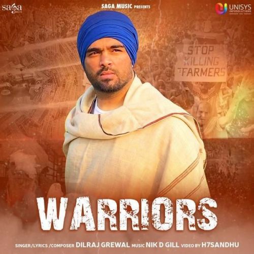 Download Warriors Dilraj Grewal mp3 song, Warriors Dilraj Grewal full album download