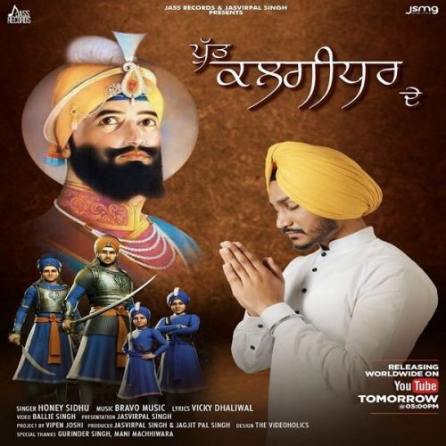 Download Putt Kalgidhar De Honey Sidhu mp3 song, Putt Kalgidhar De Honey Sidhu full album download