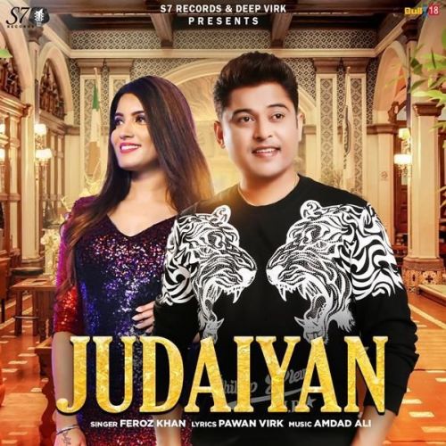 Download Judaiyan Feroz Khan mp3 song, Judaiyan Feroz Khan full album download