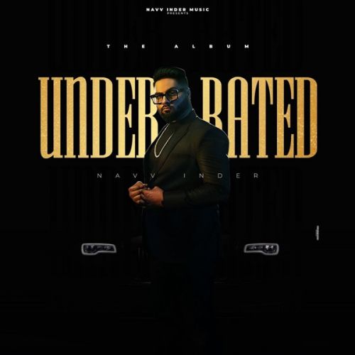 Download Warzone Navv Inder mp3 song, Underrated Navv Inder full album download