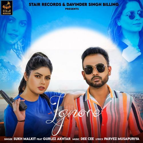 Download Ignore Gurlez Akhtar, Sukh Malkit mp3 song, Ignore Gurlez Akhtar, Sukh Malkit full album download