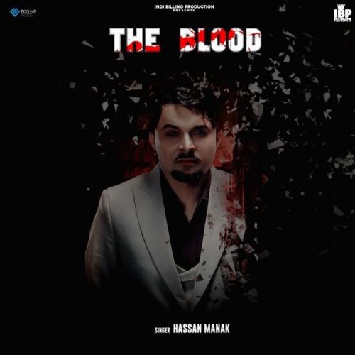 The Blood By Hassan Manak full album mp3 free download 