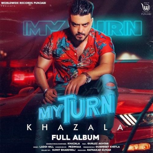 Download Att Oye Jatta Khazala, Afsana Khan mp3 song, My Turn Khazala, Afsana Khan full album download