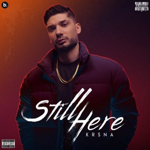 Still Here By Krsna, Badshah and others... full album mp3 free download 