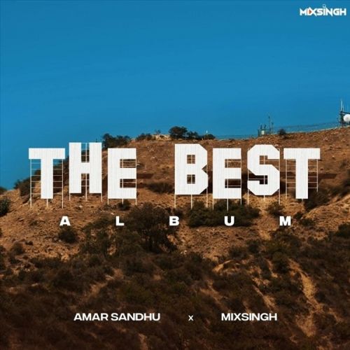 The Best Album By Amar Sandhu full album mp3 free download 