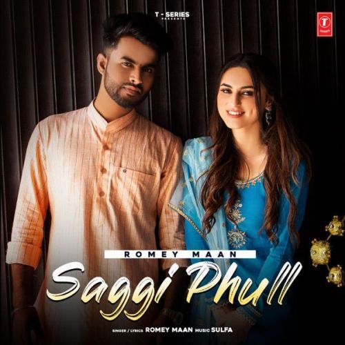 Download Saggi Phull Romey Maan mp3 song, Saggi Phull Romey Maan full album download