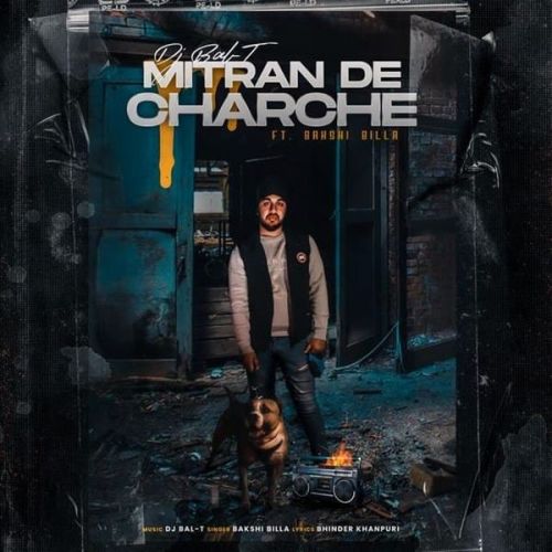 Download Mitran De Charche Bakshi Billa mp3 song, Mitran De Charche Bakshi Billa full album download