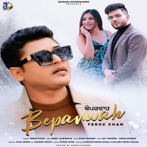 Download Beparwah Feroz Khan mp3 song, Beparwah Feroz Khan full album download