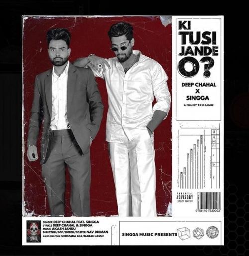 Download Ki Tusi Jande O Deep Chahal, Singga mp3 song, Ki Tusi Jande O Deep Chahal, Singga full album download