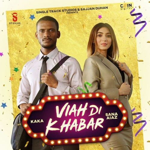 Download Viah Di Khabar Kaka, Sana Aiaz mp3 song, Viah Di Khabar Kaka, Sana Aiaz full album download