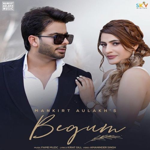 Download Begum Mankirt Aulakh mp3 song, Begum Mankirt Aulakh full album download