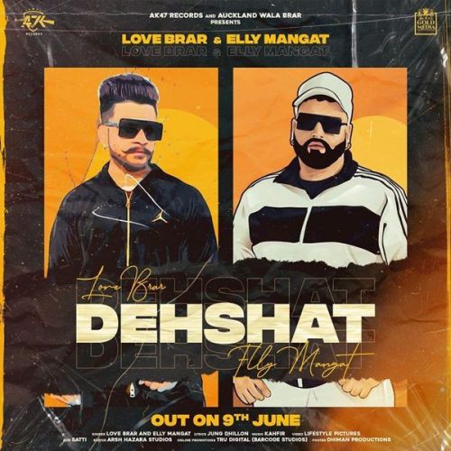 Download Dehshat Original Elly Mangat, Love Brar mp3 song, Dehshat Original Elly Mangat, Love Brar full album download