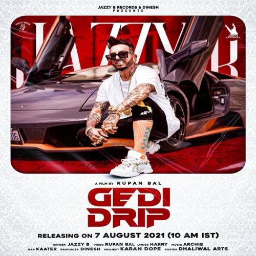 Download Gedi Drip Jazzy B, Kaater mp3 song, Gedi Drip Jazzy B, Kaater full album download