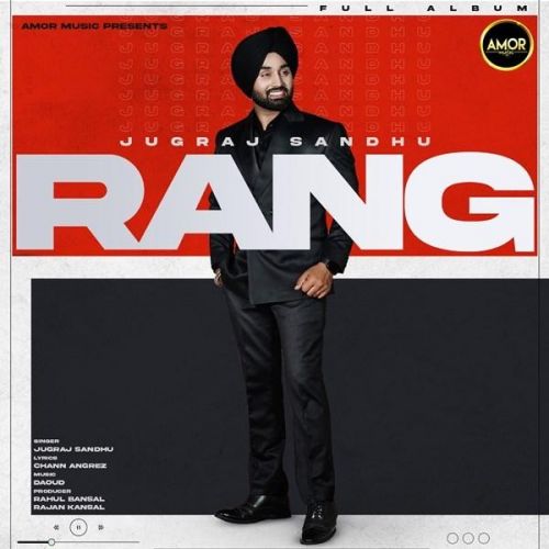 Rang - EP By Jugraj Sandhu full album mp3 free download 