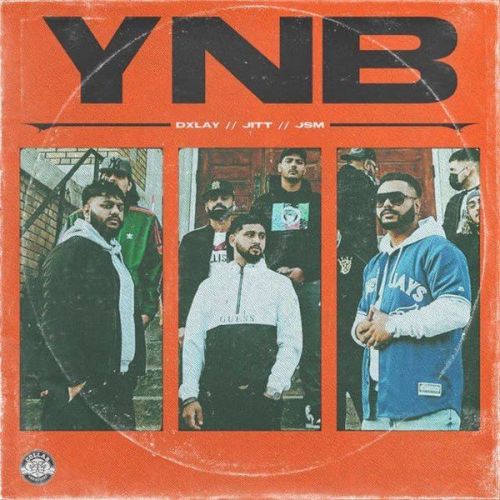 Download YNB Dxlay, Jitt mp3 song, YNB Dxlay, Jitt full album download