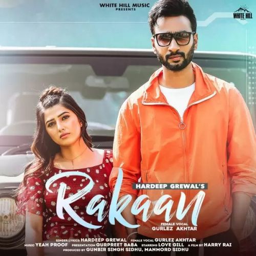 Download Rakaan Hardeep Grewal, Gurlej Akhtar mp3 song, Rakaan Hardeep Grewal, Gurlej Akhtar full album download