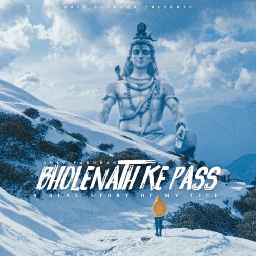 Download Bholenath Ke Pass Shiv Pardhan mp3 song, Bholenath Ke Pass Shiv Pardhan full album download