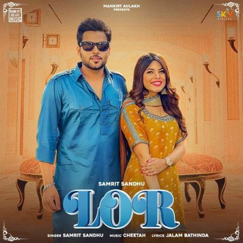 Download Lor Samrit Sandhu mp3 song, Lor Samrit Sandhu full album download