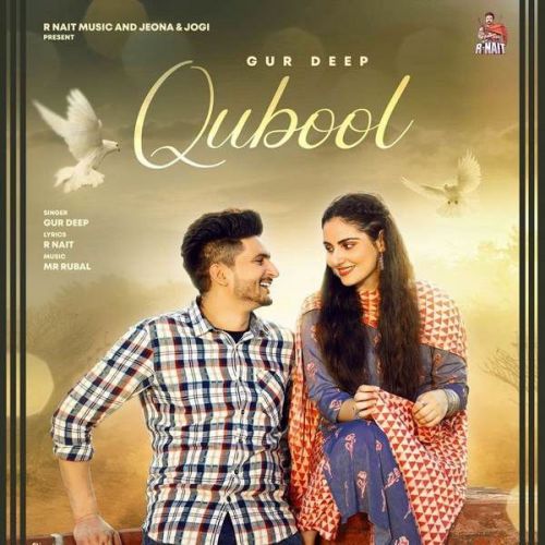 Download Qubool Gur Deep mp3 song, Qubool Gur Deep full album download