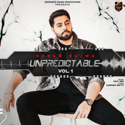 Unpredictable Vol.1 By Karam Bajwa full album mp3 free download 