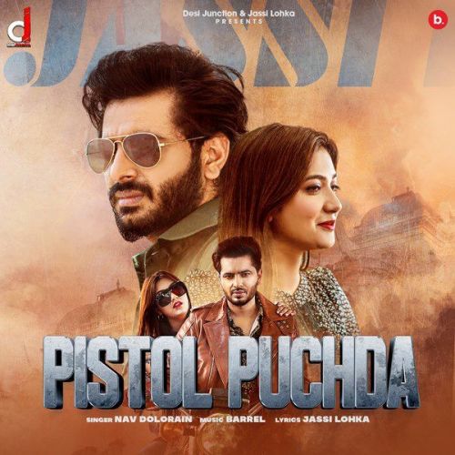 Download Pistol Puchda Nav Dolorain mp3 song, Pistol Puchda Nav Dolorain full album download