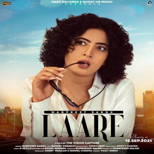 Download Laare Bannet Dosanjh, Manpreet Saggu mp3 song, Laare Bannet Dosanjh, Manpreet Saggu full album download